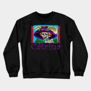 La Catrina Crewneck Sweatshirt